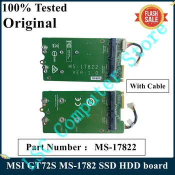LSC Оригинал за MSI GT72S MS-1782 SSD HDD Интерфейс съвет на ТВЪРДИЯ диск С КАБЕЛ 2 М. 2 порта NVME SATA + 2 ПОРТА PCI-E MS-17822