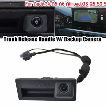 Парковочная RGB Видеокамера за Задно виждане За Audi A4 A5 A6 A7 Allroad Q3 Q5 S3 S5 RS5 RS7 S6 S7 SQ5 Ключа на Капака на Багажника на Колата